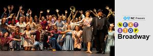 NEXT STOP BROADWAY Returns To DPAC, July 17- 21 Image
