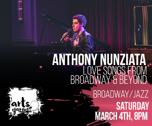 Anthony Nunziata Comes To Arts Garage In March 