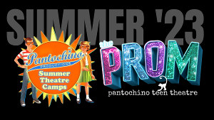 Pantochino Announces Summer Theatre Programs For Kids and Teens 