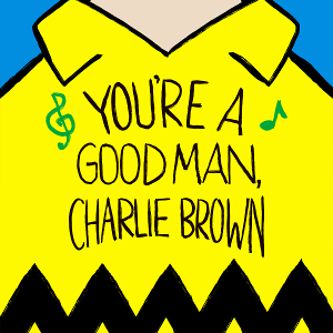 Fort Salem Theater Seeks Local Talent For YOU'RE A GOOD MAN, CHARLIE BROWN 