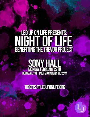 NIGHT OF LIFE Benefiting The Trevor Project Returns to Sony Hall This Month 