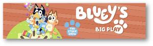BLUEY'S BIG PLAY THE STAGE SHOW Announced At Aronoff Center This Center 