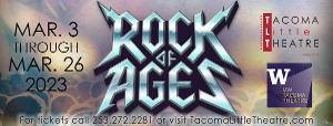 ROCK OF AGES Comes to Tacoma Little Theatre in March 