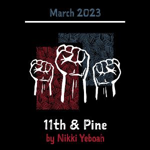 Sound Theatre Presents 11TH & PINE, A Staged Reading Revisiting The Capitol Hill Occupied Protest 