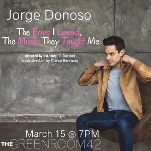 Jorge Donoso Will Premiere New Show at The Green Room 42 in March 