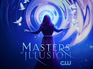 MASTERS OF ILLUSION Returns to The CW Network for Week Three of Season Nine 
