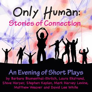 ONLY HUMAN: STORIES OF CONNECTION to be Presented at Vivid Stage This Month  Image