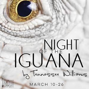 Tennessee Williams Theatre Company Of New Orleans Opens Seventh Deadly Season With NIGHT OF THE IGUANA Set In 2021 
