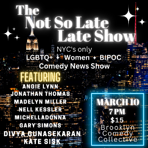 THE NOT SO LATE LATE SHOW to Play Brooklyn Comedy Collective in March Image