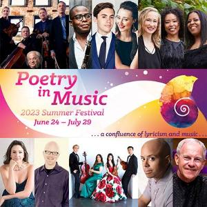 CMNW's POETRY IN MUSIC 2023 Summer Festival Set For This June and July 