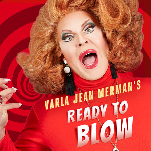 VARLA JEAN MERMAN'S READY TO BLOW! to Play TheaterWorks Hartford This Month 