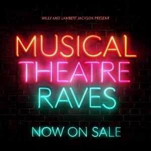 MUSICAL THEATRE RAVES Will Embark on a UK Club Tour Beginning Next Month  Image