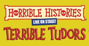 HORRIBLE HISTORIES – TERRIBLE TUDORS Will Return to the West End This Summer Image
