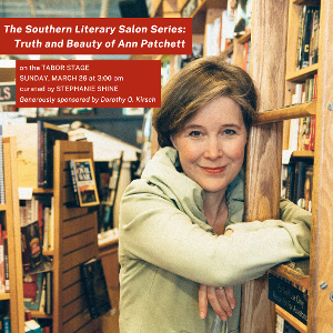 TN Shakespeare Co. Explores Ann Patchett's Works in its Southern Literary Salon Series 