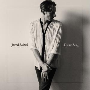 Jared Saltiel Announces 'Dream Song' EP; NYC Show On 3/24 
