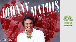 Johnny Mathis Brings His VOICE OF ROMANCE Tour To DPAC, August 5 