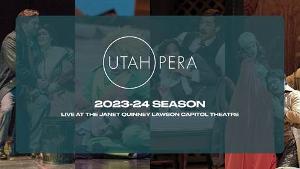 Utah Opera Announces 2023-24 Season 