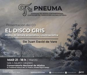 El Disco Gris. Música De Cámara, Acusmática Y Electroacústica, La Más Reciente Producción De Juan David De Vare 