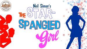 THE STAR-SPANGLED GIRL Comes to Judson Theatre Company Next Month 