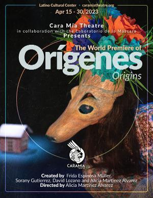 Cara Mía Theatre Presents Premiere of ORÍGENES/ORIGINS 