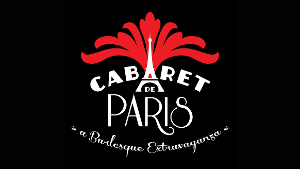 CABARET DE PARIS – A BURLESQUE EXTRAVAGANZA Comes to Melbourne, Perth, and Canberra 