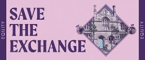 Equity Launches Campaign to Save North Shields' Exchange Theatre Image