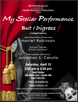 Harriet Robinson to Star in MY STELLAR PERFORMANCE, BUT I DIGRESS in April Image