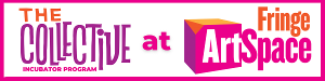 Orlando Fringe Announces The Launch Of “The Collective” Incubator Program At Fringe ArtSpace Image