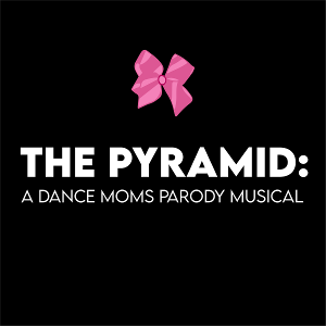 THE PYRAMID: A Dance Moms Parody Musical Will Release a First Listen This Weekend Image