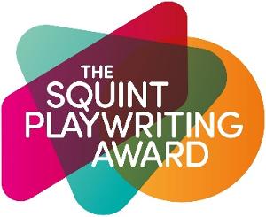 Squint Opens Applications For Playwriting Award and Educational Programme For Low-Income Artists 