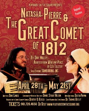 Playhouse On The Square Presents NATASHA, PIERRE & THE GREAT COMET OF 1812 Regional Premiere 