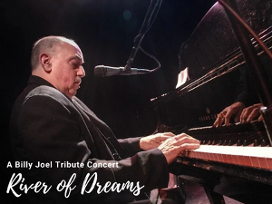 RIVER OF DREAMS A Billy Joel Tribute Concert Takes Over Fort Salem Theater in May  Image