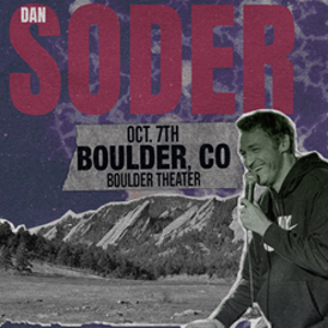 Comedian Dan Soder Comes To Boulder Theater, October 7 