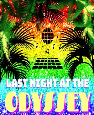 LAST NIGHT AT THE ODYSSEY To Debut At The Santa Monica Playhouse Image