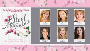 STEEL MAGNOLIAS Comes to Kansas City in May 