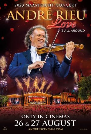 André Rieu 2023 Maastricht Concert 'Love Is All Around' Comes to Cinemas in August 