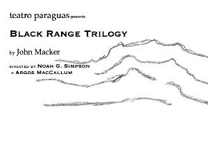 Teatro Paraguas Presents BLACK RANGE TRILOGY 