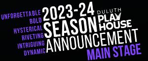 Duluth Playhouse Reveals 2023-2024 Main Stage Season Image