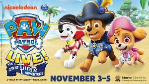 PAW Patrol Live! THE GREAT PIRATE ADVENUTRE Is Returning To Raleigh November 3-5 