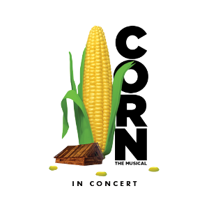 Fort Salem Theater Presents CORN! THE MUSICAL Benefit Concert Performance  Image