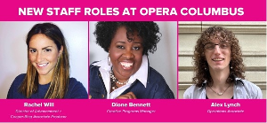 Opera Columbus Highlights Administrative Talent With New Staff Roles 