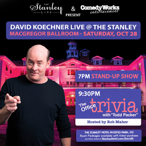 David Koechner Comes To The Stanley Hotel, October 28 Image