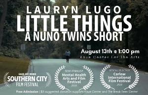 Raue Center's Film Series Presents Award-Winning Short Film LITTLE THINGS  Image