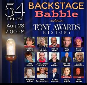 Pendelton, Fuller, Morrison, and More Join BACKSTAGE BABBLE CELEBRATES THE TONY AWARDS This Month at 54 Below 