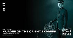 Clarence Brown Theatre Opens New Season With The Return Of MURDER ON THE ORIENT EXPRESS 