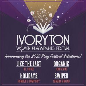 Ivoryton Playhouse Announces Lineup for the 6th Annual Women Playwrights Festival 