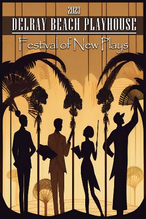 The Delray Beach Playhouse's FOURTH ANNUAL PLAYHOUSE PLAYWRIGHTS' PROJECT Set For October Image