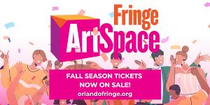 Orlando Fringe Announces Fringe ArtSpace's 2023-2024 Fall Season Image