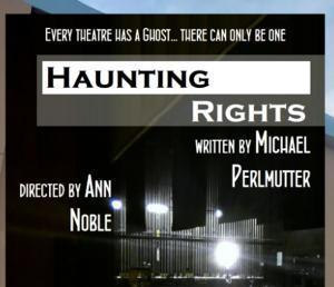 HAUNTING RIGHTS To Be Presented As Part of Hollywood Independent Theater Festival Image