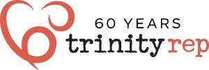 Trinity Repertory Company To Celebrate 60th Anniversary Season HOMECOMING –  A NIGHT OF NOSTALGIA AND PERFORMANCE 
